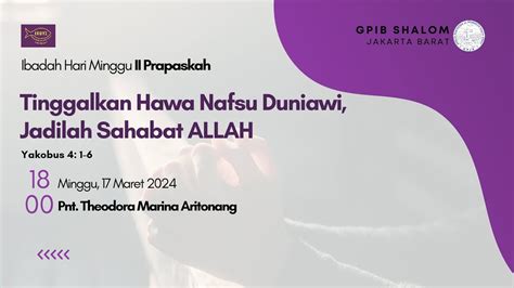 Live Wib Ibadah Hari Minggu Ii Prapaskah Gpib Jemaat Shalom