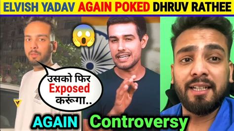 Elvish Yadav Again Exposed Dhruv Rathee 😱 Elvish Yadav Vs Dhruv Rathee