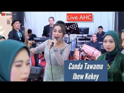 Canda Tawamu Momonon Ibew Kekey Cover Live AHC TASIKMALAYA YouTube