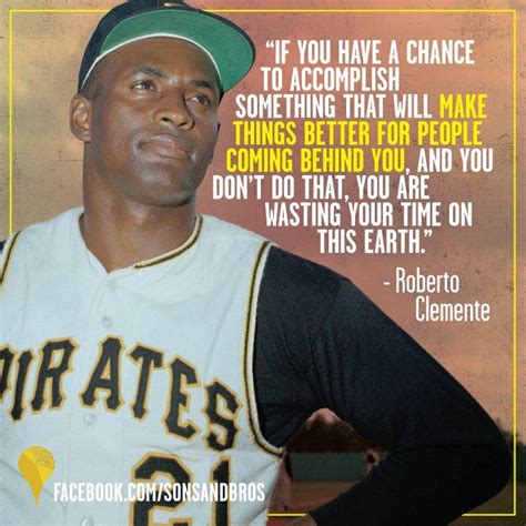 Roberto Clemente Quotes