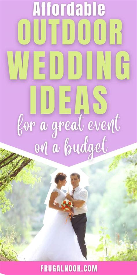 25 Best Outdoor Wedding Ideas On A Budget For A Great Event