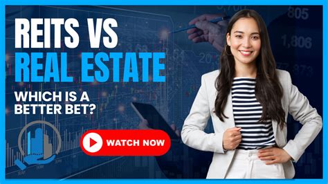 Video Reits Vs Real Estate Investments Reitsweek