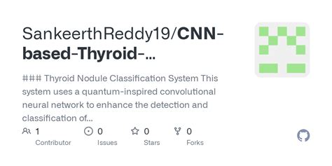 GitHub SankeerthReddy19 CNN Based Thyroid Classification Thyroid