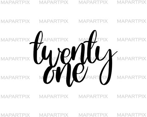 Twenty One Birthday Cake Topper Svg Birthday Cake Topper Svg Twenty