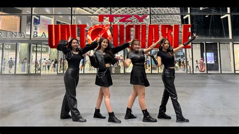 Kpop In Public One Take Itzy Untouchable Dance Cover By