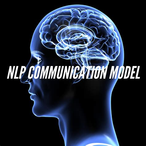 How To Master The Nlp Communication Model Pci Alpha