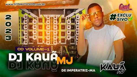 CD 2023 DJ KAUÃ MJ VOLUME 1 DANCE COMERCIAL ATUALIZADO Gyn Auto Som