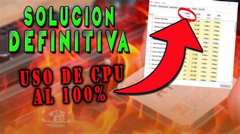 Solución Definitiva Al Uso De Cpu Al 100 Youtube