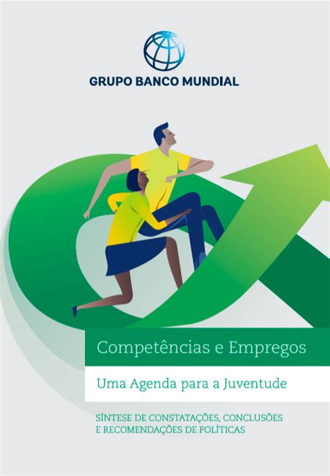 Compet Ncias E Empregos Uma Agenda Para A Juventude Atlas Das Juventudes