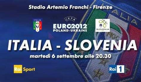 Euro Italia Slovenia Orari Diretta Tv E Streaming