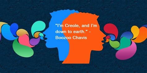 42 Most Popular Creole Quotes - Inspirationalweb.org