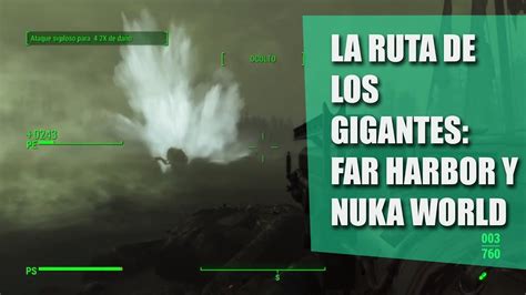 Fallout 4 La Ruta De Los Gigantes Far Harbor Y Nuka World Youtube