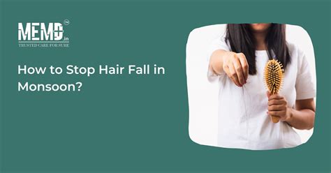 How To Stop Hair Fall In Monsoon MEMD HEALTHTECH