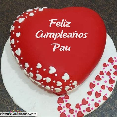 Feliz Cumpleaños Pau Tartas Tarjetas Deseos