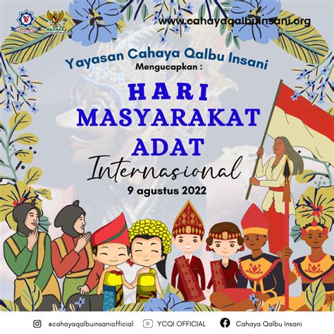 Hari Masyarakat Adat Internasional Yayasan Cahaya Qalbu Insani