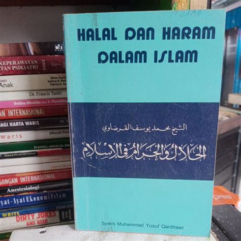 Jual Halal Dan Haram Dalam Islam Syekh M Yusuf Qardhawi Shopee Indonesia