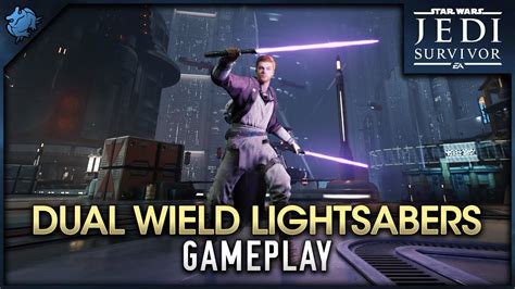 Star Wars Jedi Survivor Dual Wield Lightsabers Gameplay YouTube