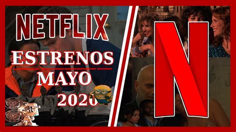 Estrenos Netflix Mayo 2020 Fbitops Youtube