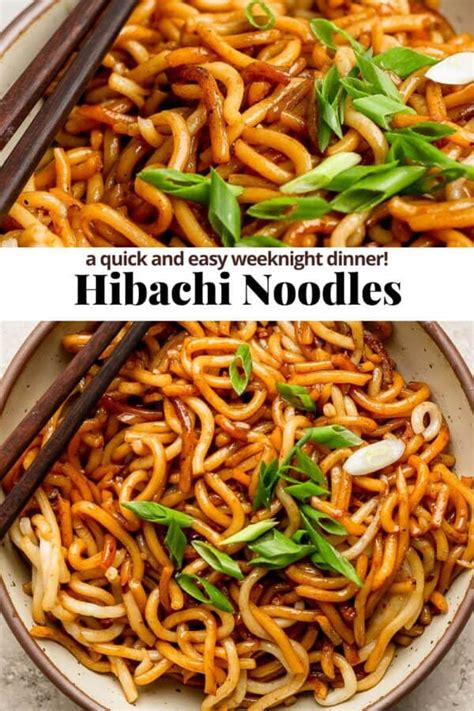 Hibachi Noodles The Wooden Skillet