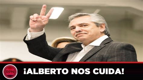 El Plan Del Billon De Alberto Fernandez Para Cuidar A Los Argentinos En Medio De La Brutal