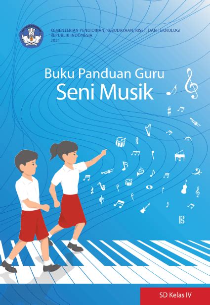 Buku Panduan Guru Seni Musik Untuk Sd Kelas Iv Buku Kurikulum Merdeka