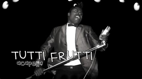 Little Richard Tutti Frutti [4k Hq A Cappella Version Lyrics] 1955 Youtube