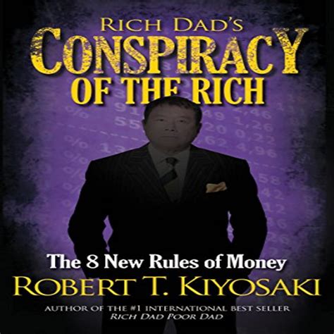 Buy Rich Dads Conspiracy Of The Rich The 8 New Rules Of Money Online