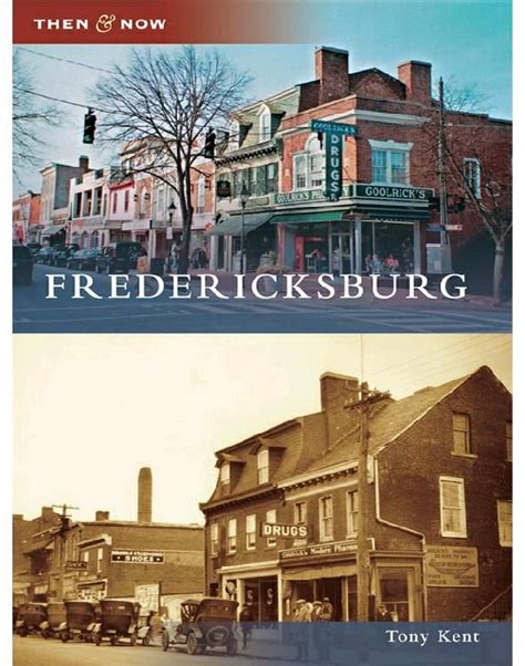 Fredericksburg - A Historic City