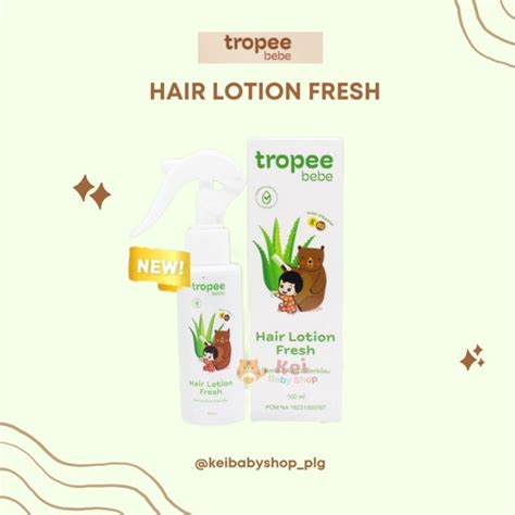 Jual Tropee Bebe Hair Lotion Original 100ml Lotion Rambut Bayi Anak