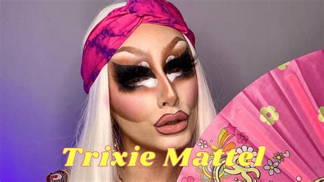 Trixie Mattel Transformation Tutorial Youtube