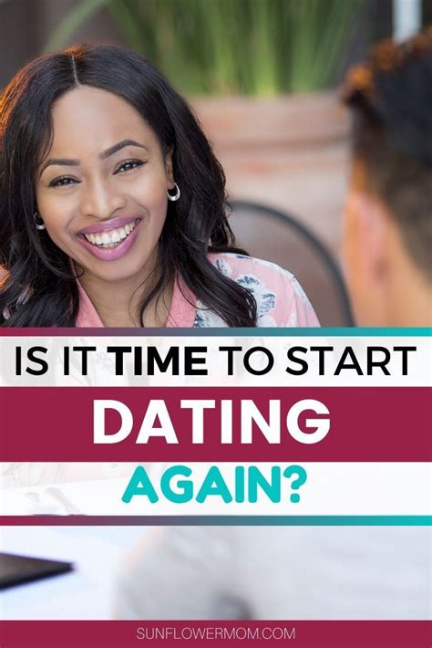 Is It Time To Start Dating Again Heres How To Know Single Mom Life