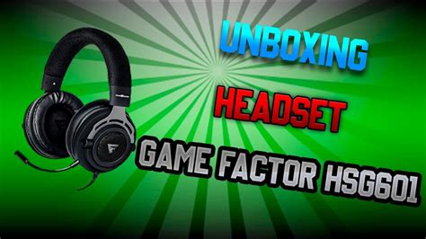 Unboxing Headset Game Factor HSG601 YouTube