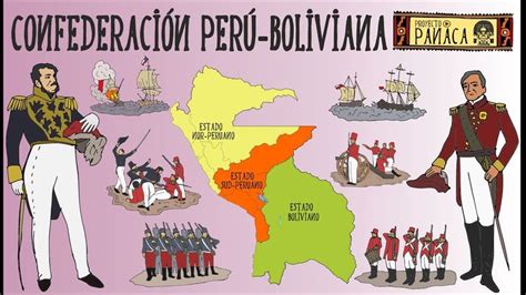 Historia De La Confederaci N Per Boliviana Youtube Bolivia Peru