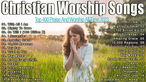 Top 30 Praise Worship Nonstop Good Praise Songs LYRICSBless The Lord