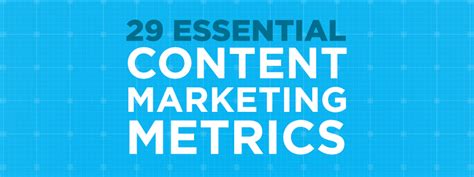 29 Essential Content Marketing Metrics [INFOGRAPHIC]