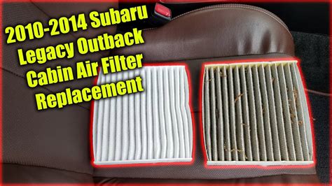 2010 2014 Subaru Legacy Outback Cabin Air Filter Replacement YouTube