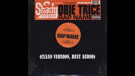 Obie Trice Ft Eminem Rap Name Clean Best Audio Youtube Music
