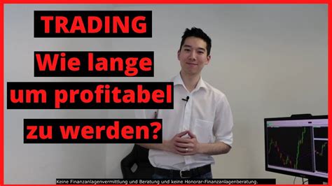 Wie Lange Dauert Es Im Trading Um Profitabel Zu Werden Forex Cfd