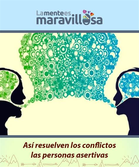 Descubre Cómo Resuelven Los Conflictos Las Personas Asertivas