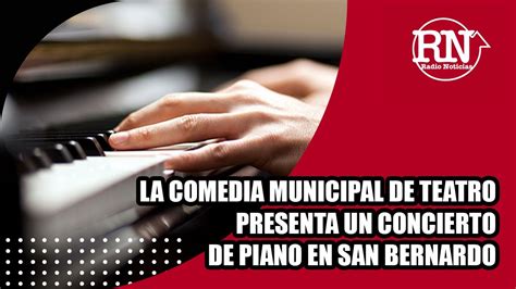 La Comedia Municipal De Teatro Presenta Un Concierto De Piano Este