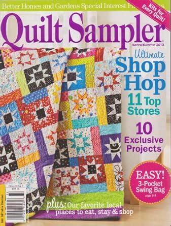 Better Homes And Gardens Quilt Sampler Magazine Spring Summer 2013