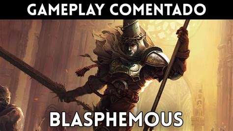 GAMEPLAY español BLASPHEMOUS PC Switch PS4 XBone Un SOULS en 2D