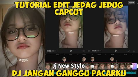 Tutorial Edit Video Jedag Jedug Dj Jangan Ganggu Pacarku Viral Di