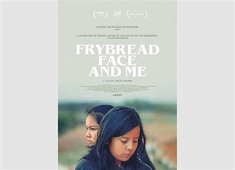 ‘frybread Face And Me A Universal Film Encapsulates The Diné Way Of