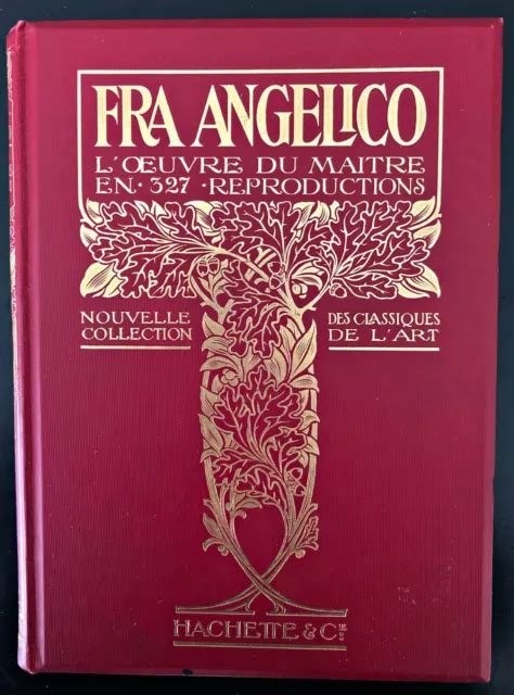 FRA ANGELICO DA Fiesole L œuvre du maître 1911 Hachette 327