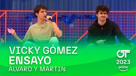 Ensayo De Martin Y Lvaro Con Vicky Diciembre Ot Youtube