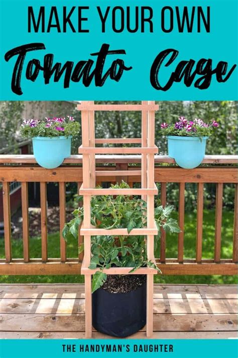 Diy Wooden Tomato Cage For Pots The Handyman S Daughter