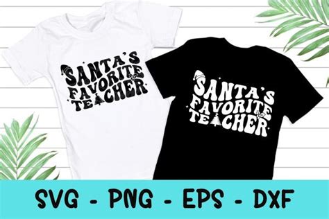 Santa Favorite Teacher Svg Graphic By Pangpaopolo Creative Fabrica