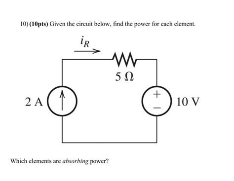 Solved 10 10pts Given The Circuit Below Find The Power Chegg