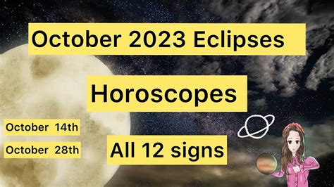 October 2023 Eclipse Horoscopes For All Signs Libra And Taurus